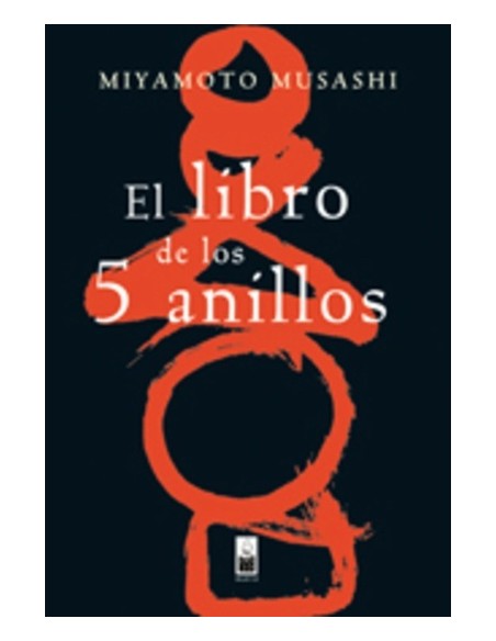 El libro de los 5 anillos (Nuevo) El libro de los 5 anillos (Nuevo)