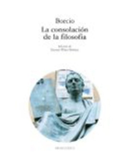 La consolación de la filosofía (Nuevo) La consolación de la filosofía (Nuevo)