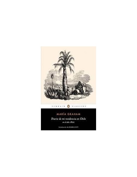 Diario de mi residencia en Chile en el año 1822 (Nuevo) Diario de mi residencia en Chile en el año 1822 (Nuevo)