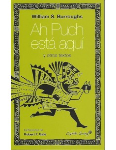 Ah Puch esta aquí y otros textos (Nuevo)