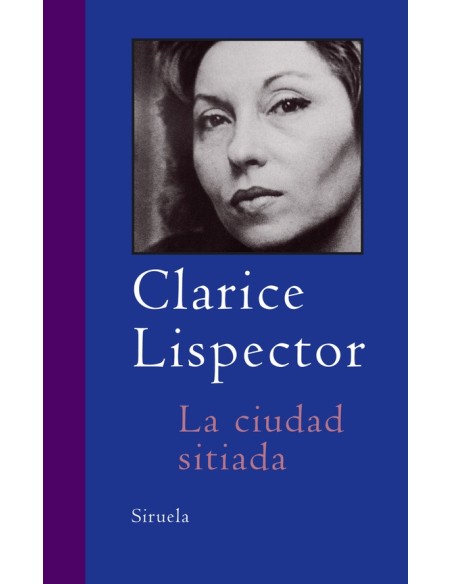 La Ciudad sitiada (Lispector) (Nuevo) La Ciudad sitiada (Lispector) (Nuevo)