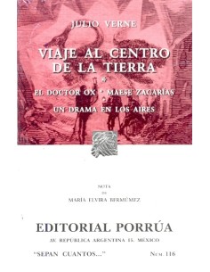 Viaje al centro de la tierra / El doctor Ox / Maese Zacarías / Un drama en los aires (Nuevo)