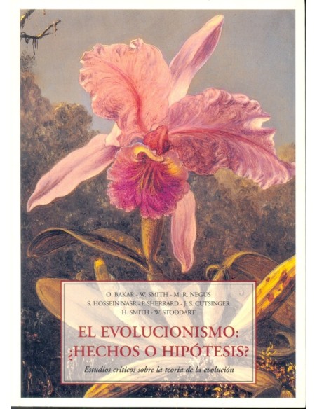 El evolucionismo. Hechos o hipótesis (Nuevo) El evolucionismo. Hechos o hipótesis (Nuevo)