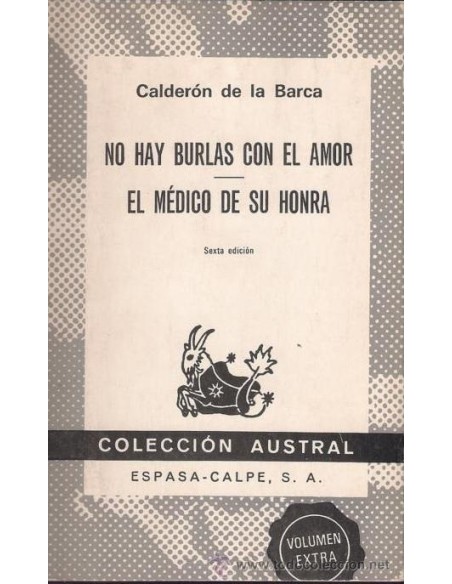 No hay burlas con el amor / El médico de su honra (Usado) No hay burlas con el amor / El médico de su honra (Usado)