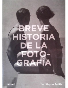 Breve historia de la fotografía (Nuevo)