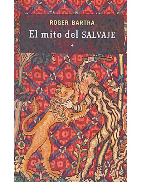El mito del salvaje (Usado)