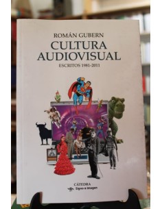 Cultura audiovisual. Escritos (1981-2011) (Nuevo)