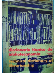 Diccionario técnico de biblioteconomía Español-Inglés (Usado)