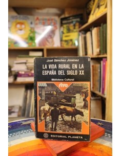La vida rural en la España del siglo XX (Usado)