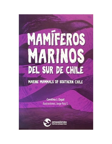 Mamíferos marinos del sur de Chile (Nuevo) Mamíferos marinos del sur de Chile (Nuevo)