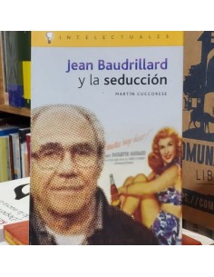 Jean Baudrillard y la seducción (Nuevo)