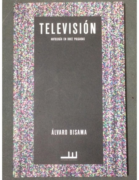 Televisión. Antología en doce pulgadas (Usado) Televisión. Antología en doce pulgadas (Usado)