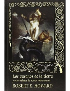 Los gusanos de la tierra y otros relatos de horror sobrenatural (Nuevo)