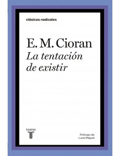 La tentación de existir (Nuevo)