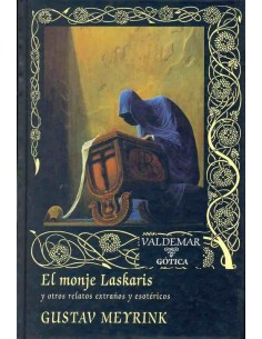 El monje Laskaris y otros relatos extraños y esotéricos (Nuevo)