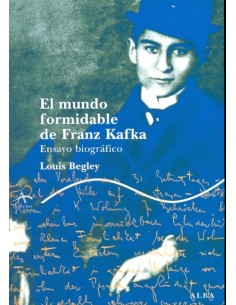 El mundo formidable de Franz Kafka (Nuevo)