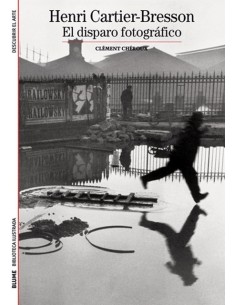 Henri Cartier-Bresson El disparo fotográfico (Nuevo)