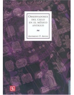 Observadores del cielo en el México antiguo (Nuevo)
