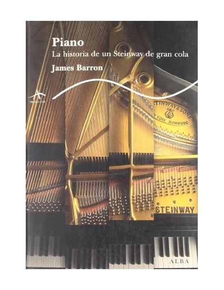 Piano: la historia de un Steinway de gran cola (Nuevo)