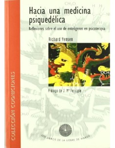 Hacia una medicina psiquedélica (Nuevo)