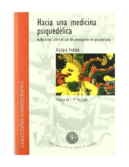 Hacia una medicina psiquedélica (Nuevo)