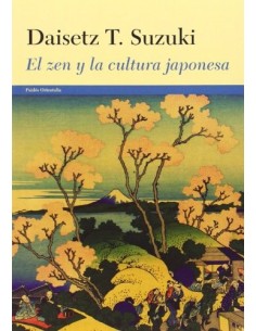 El zen y la cultura japonesa (Nuevo)