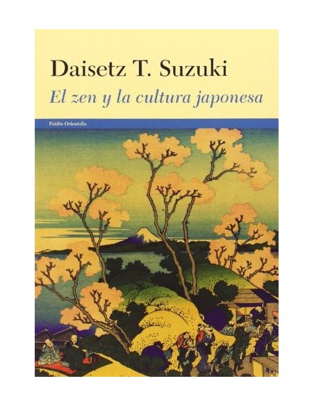 El zen y la cultura japonesa (Nuevo)