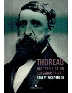 Thoreau. Biografía de un pensador salvaje (Nuevo)