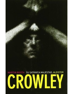 Su satánica majestad Aleiter Crowley (Nuevo)