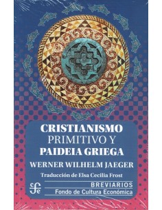 Cristianismo primitivo y Paideia griega (Nuevo)