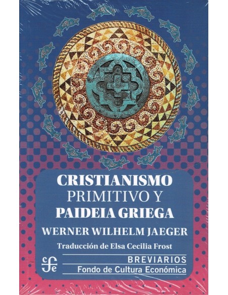 Cristianismo primitivo y Paideia griega (Nuevo) Cristianismo primitivo y Paideia griega (Nuevo)