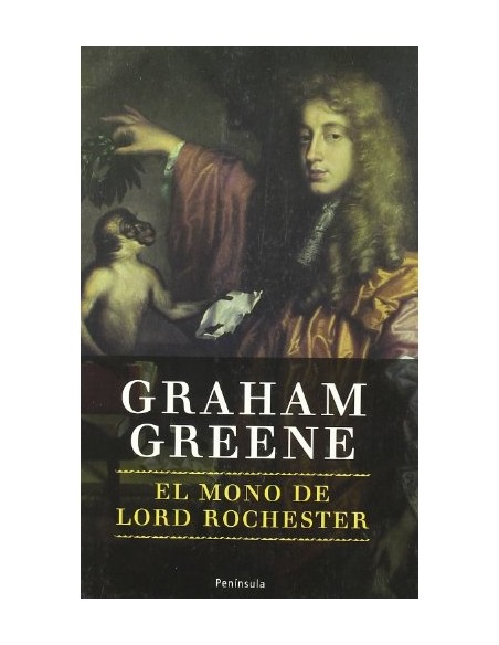 El mono de Lord Rochester (Usado) El mono de Lord Rochester (Usado)