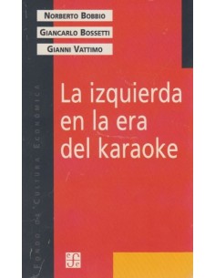 La izquierda en la era del karaoke (Nuevo)