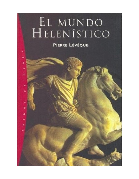 El mundo helenístico (Usado) El mundo helenístico (Usado)
