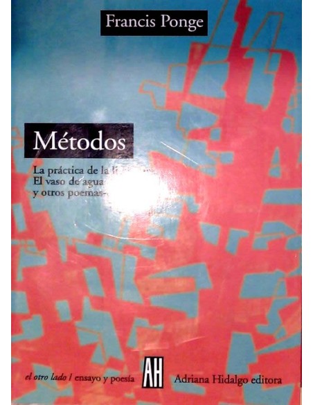 Metodos (Francis Ponge) (Nuevo) Metodos (Francis Ponge) (Nuevo)