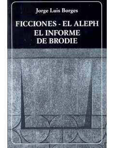 Ficciones. El Aleph. El informe de Brodie (Usado)