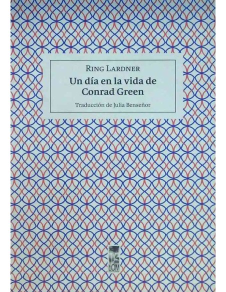 Un dia en la vida de Conrad Green (Nuevo) Un dia en la vida de Conrad Green (Nuevo)