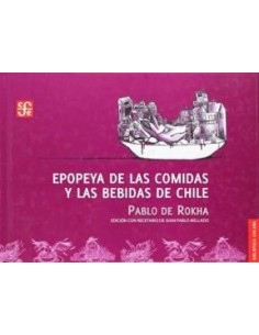 Epopeya de las comidas y las bebidas de Chile (Nuevo)