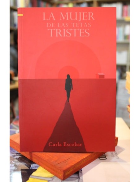 La mujer de las tetas tristes (Usado) La mujer de las tetas tristes (Usado)