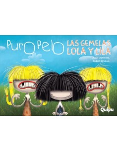 Puro pelo Las gemelas Lola y Lila (Nuevo)