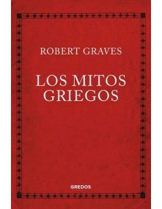 Los mitos griegos (Nuevo)