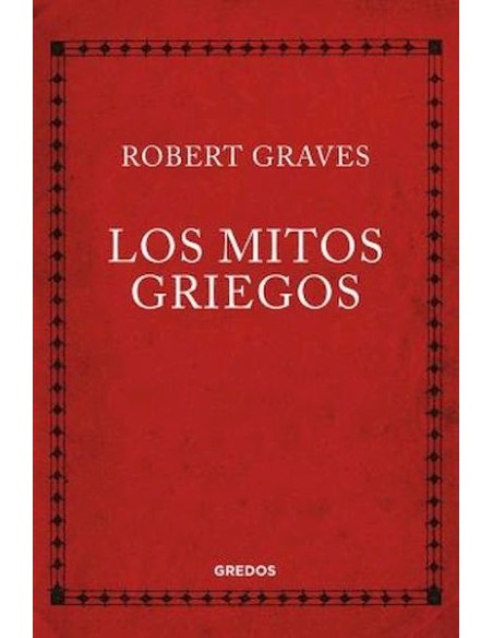 Los mitos griegos (Nuevo)