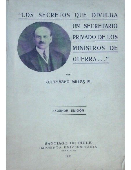 Los secretos que divulga un secretario privado de los ministros de guerra (Usado) Los secretos que divulga un secretario privado de los ministros de guerra (Usado)
