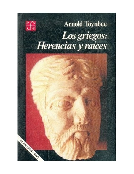 Los griegos: herencias y raíces (Nuevo) Los griegos: herencias y raíces (Nuevo)
