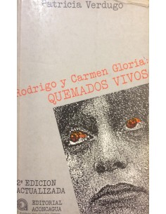 Rodrigo y Carmen Gloria: Quemados vivos (Usado)