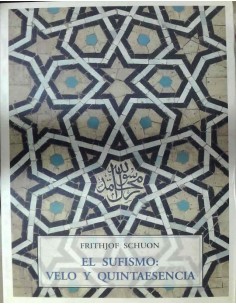El sufismo velo y quintaesencia (Nuevo)