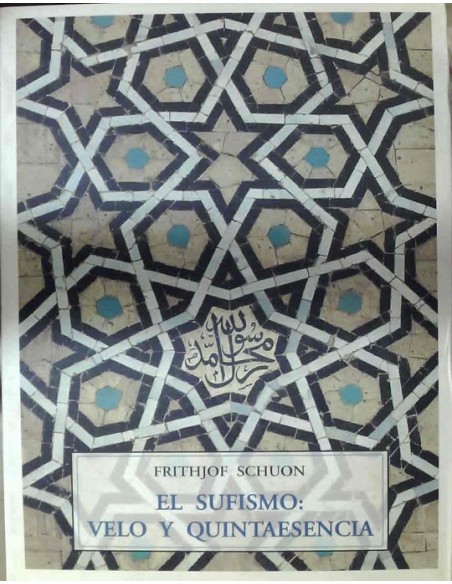El sufismo velo y quintaesencia (Nuevo)