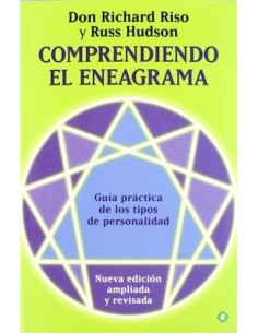 Comprendiendo el eneagrama : guía práctica de los tipos de personalidad (Nuevo)