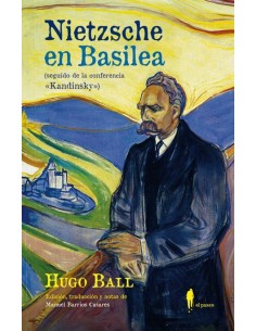 Nietzsche en Basilea (seguido de la conferencia Kandinsky) (Nuevo)