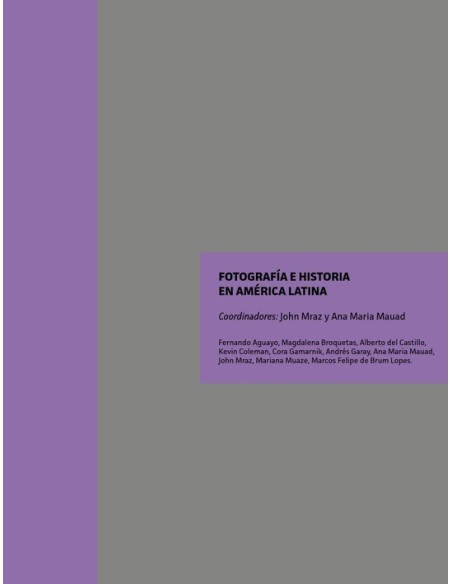 Fotografía  e historia en América latina (Usado)